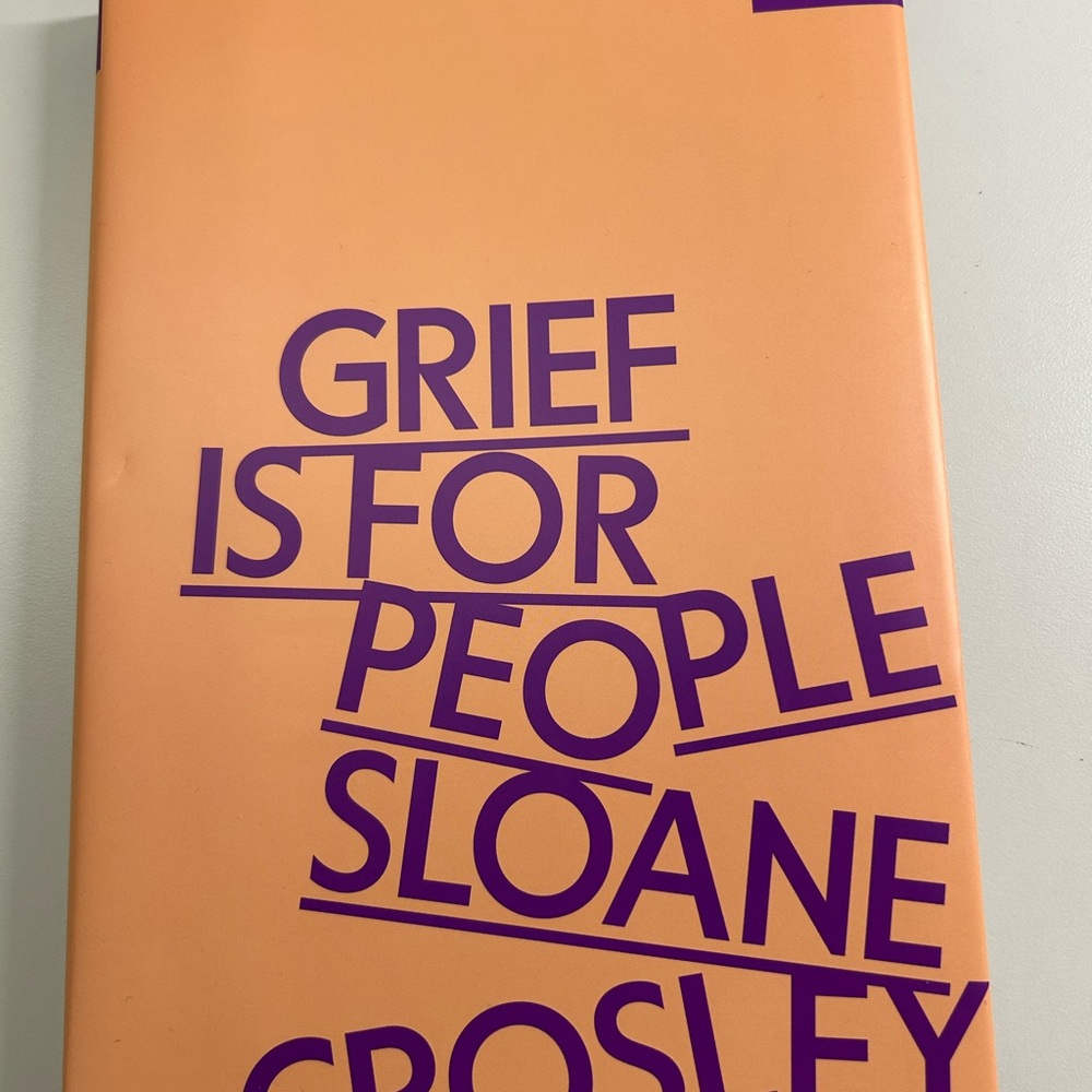 BOTM Grief is for People by Sloane Crosley